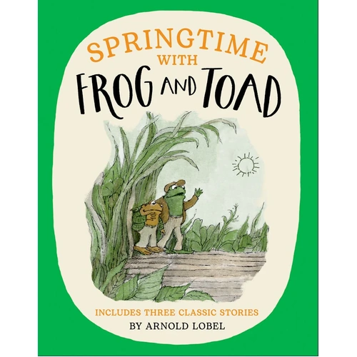 SPRINGTIME WITH FROG AND TOAD
