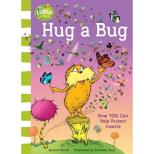 DR. SEUSS THE LORAX - HUG A BUG