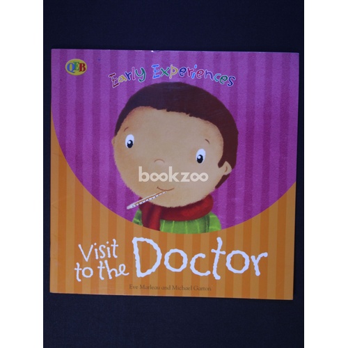 EARLY EXPERIENCES: VISIT TO THE DOCTOR