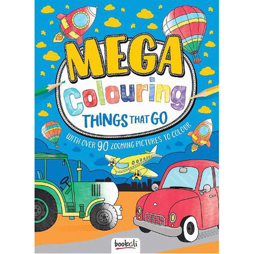 MEGA COLOURING THINGS THAT GO
