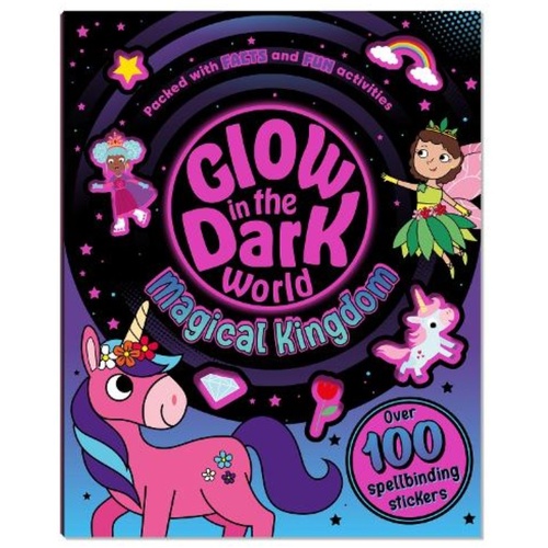 MY FUN GLOW IN THE DARK WORLD: MAGICAL WORLD