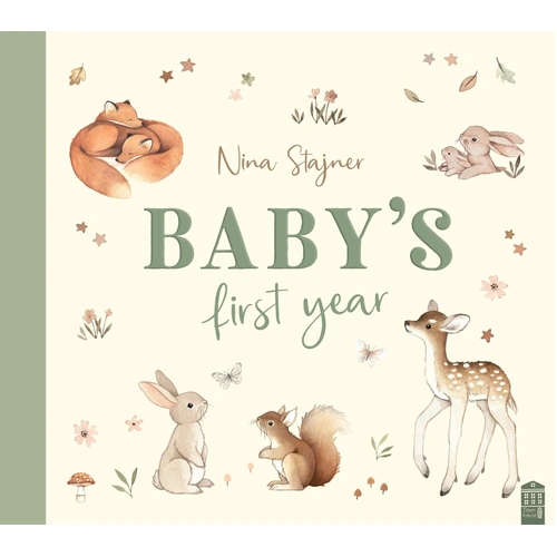 Baby's First Year - By Nina Stajner Rachel Moss